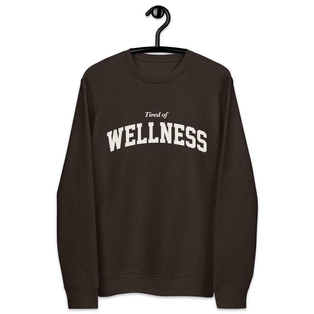 Coquette Aesthetic 'Tired of Wellness' Sweatshirt for Y2K Fashion Enthusiasts