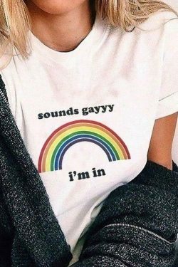 Sounds Gayyy I'm In T-Shirt - Y2K Fashion Statement with Coquette, Grunge, & Pastel Goth
